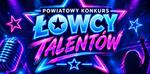 Kto ma największy talent w powiecie ostrowieckim?
